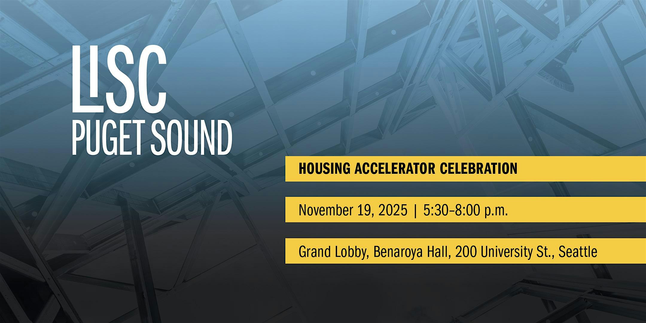 Housing Accelerator Celebration at Benaroya Hall – Seattle, WA
