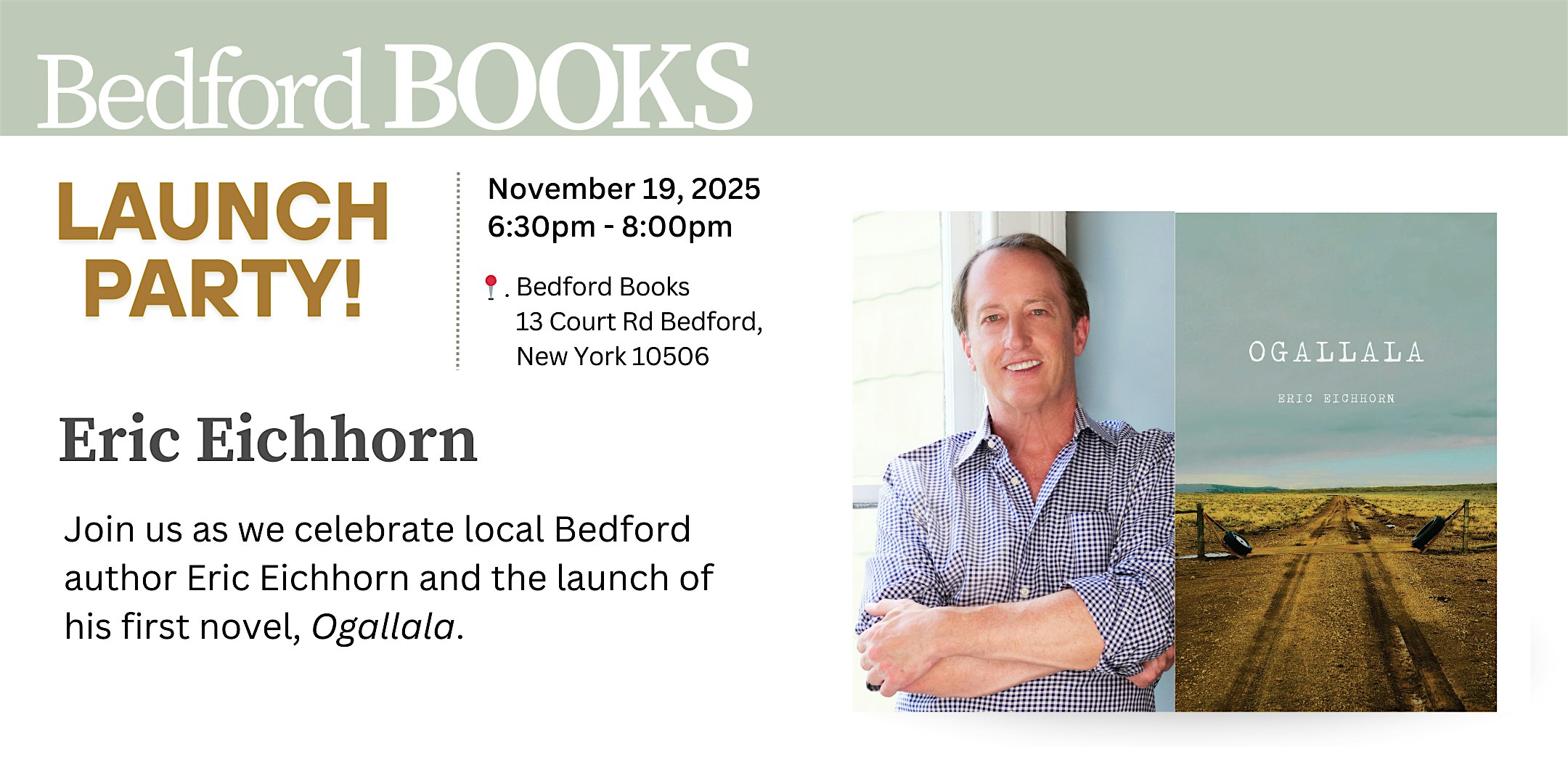 Launch Party: Ogallala by Eric Eichhorn at Bedford Books – Bedford, NY