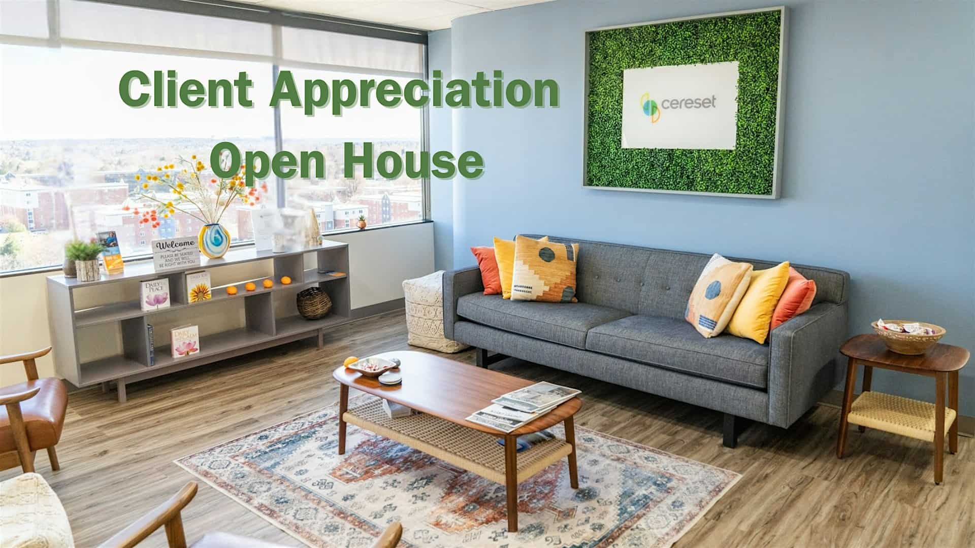 Cereset Client Appreciation Open House at Cereset Cherry Creek – Denver, CO