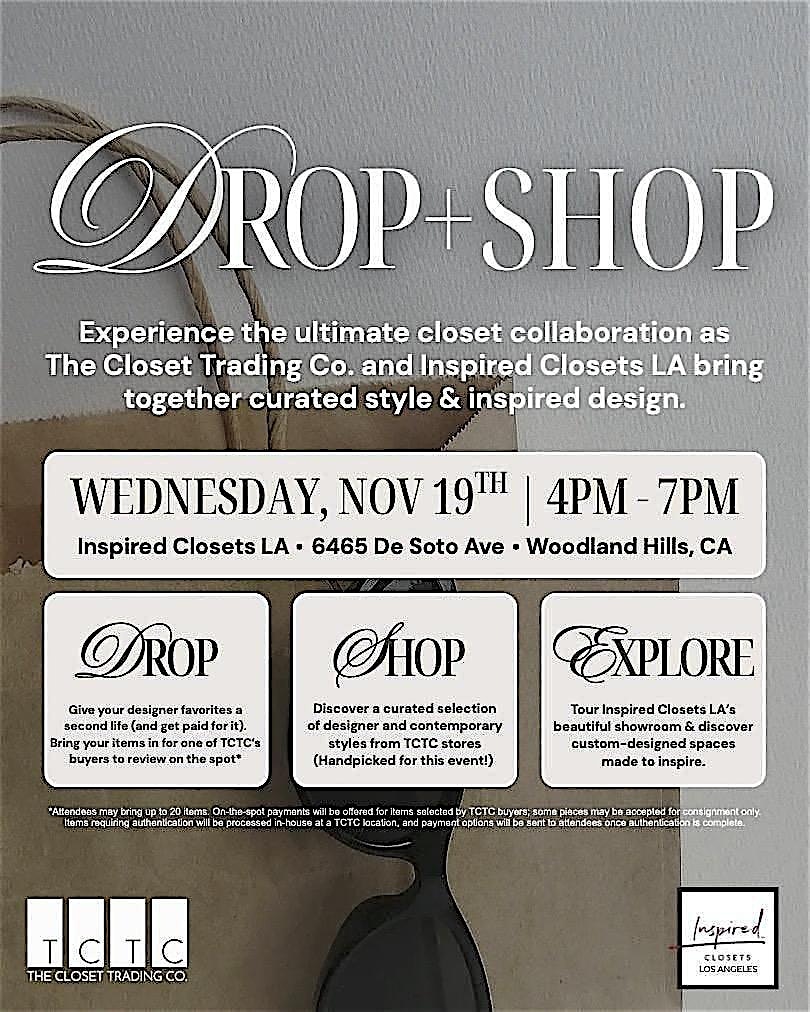 Drop + Shop: Curated New To You Items at 6465 De Soto Ave – Los Angeles, CA