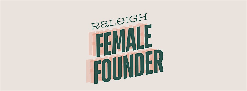 Raleigh Female Founder Happy Hour – Nov 2025 at The Commons 150 Fayetteville – Raleigh, NC