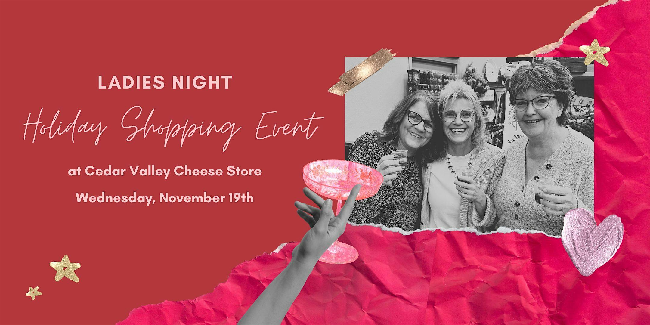 Holiday Shopping Ladies Night at Cedar Valley Cheese Store – Belgium, WI