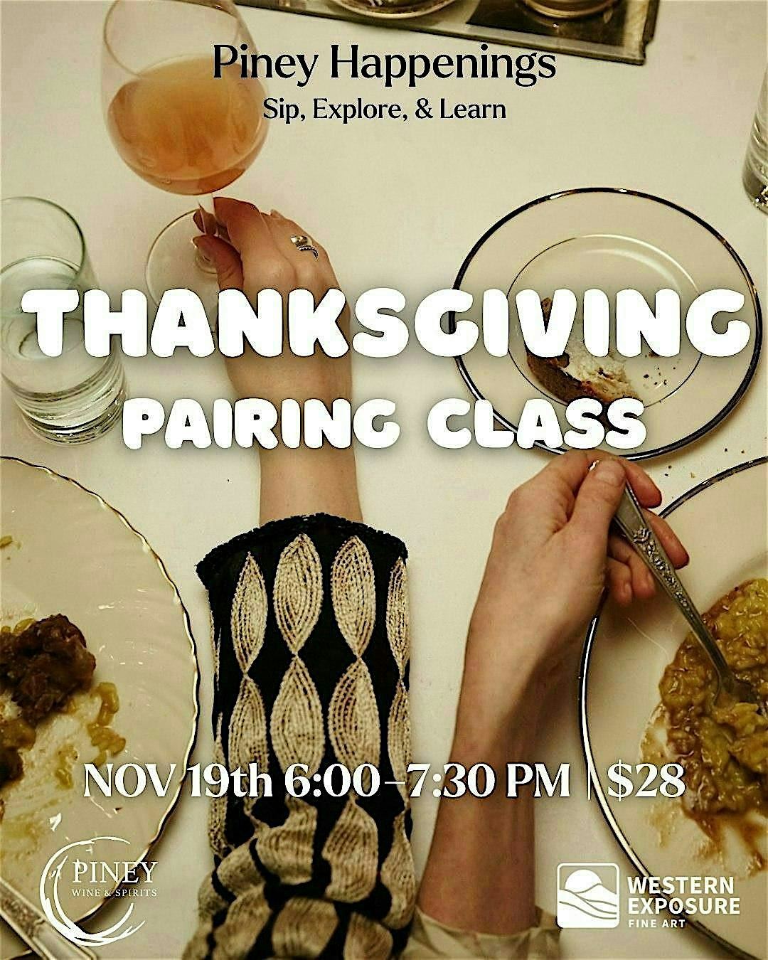 The Curated Thanksgiving: A Wine & Food Pairing Masterclass at Piney Wine & Spirits – Kittredge, CO