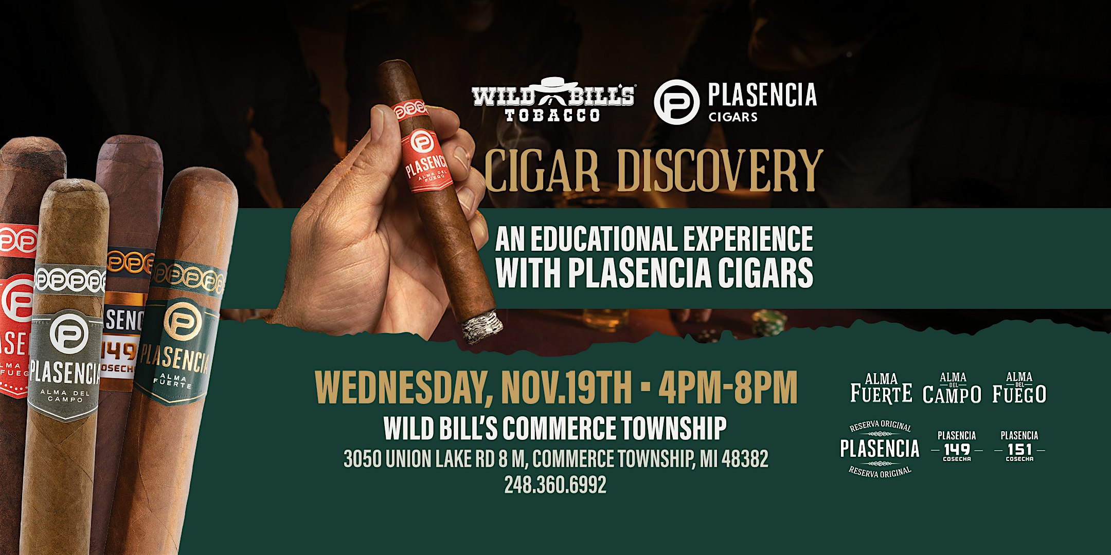 Wild Bill’s Cigar Discovery with Plasencia Cigars at Wild Bill’s Tobacco – Commerce Township, MI