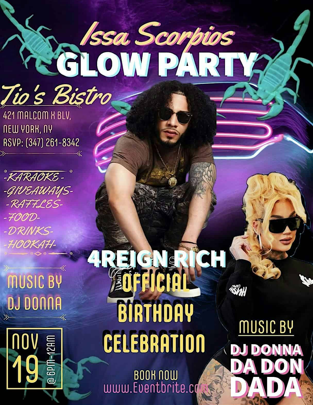 4REIGN’S OFFICIAL B-DAY GLOW PARTY at 421 Malcolm X Blvd – New York, NY