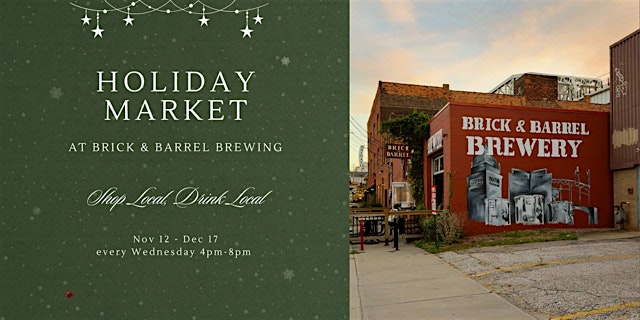 Brick & Barrel Brewing Holiday Market at Brick And Barrel – Cleveland, OH