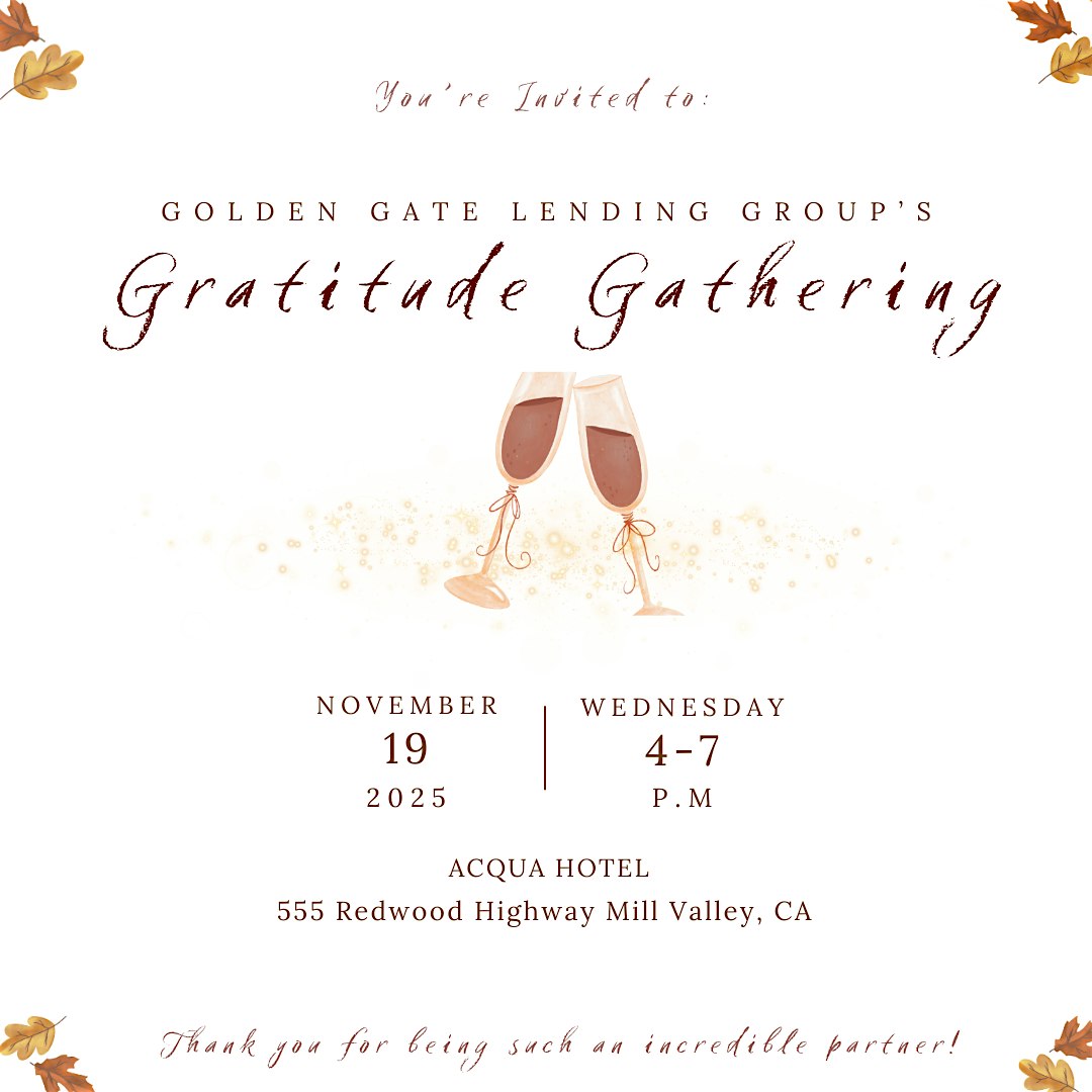 Golden Gate Lending Group Gratitude Gathering at Acqua Hotel Mill Valley – Mill Valley, CA
