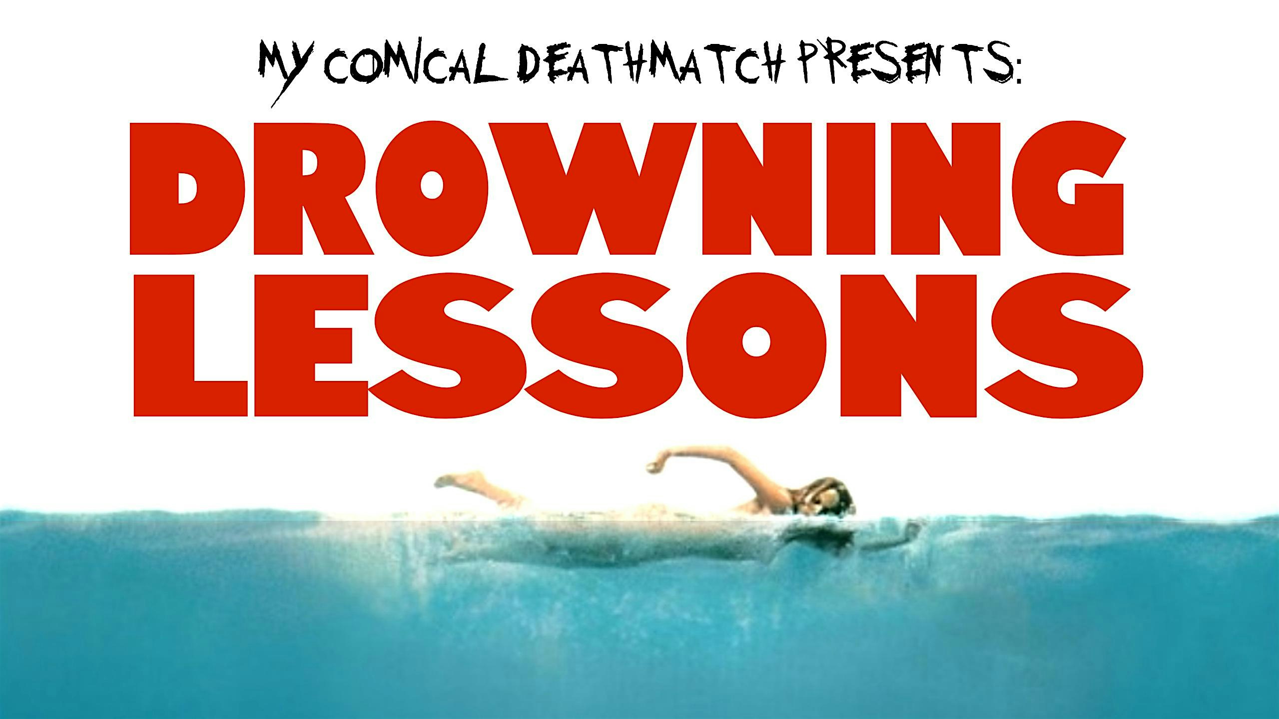 My Comical Deathmatch 2: Drowning Lessons at Turn! Turn! Turn! – Portland, OR