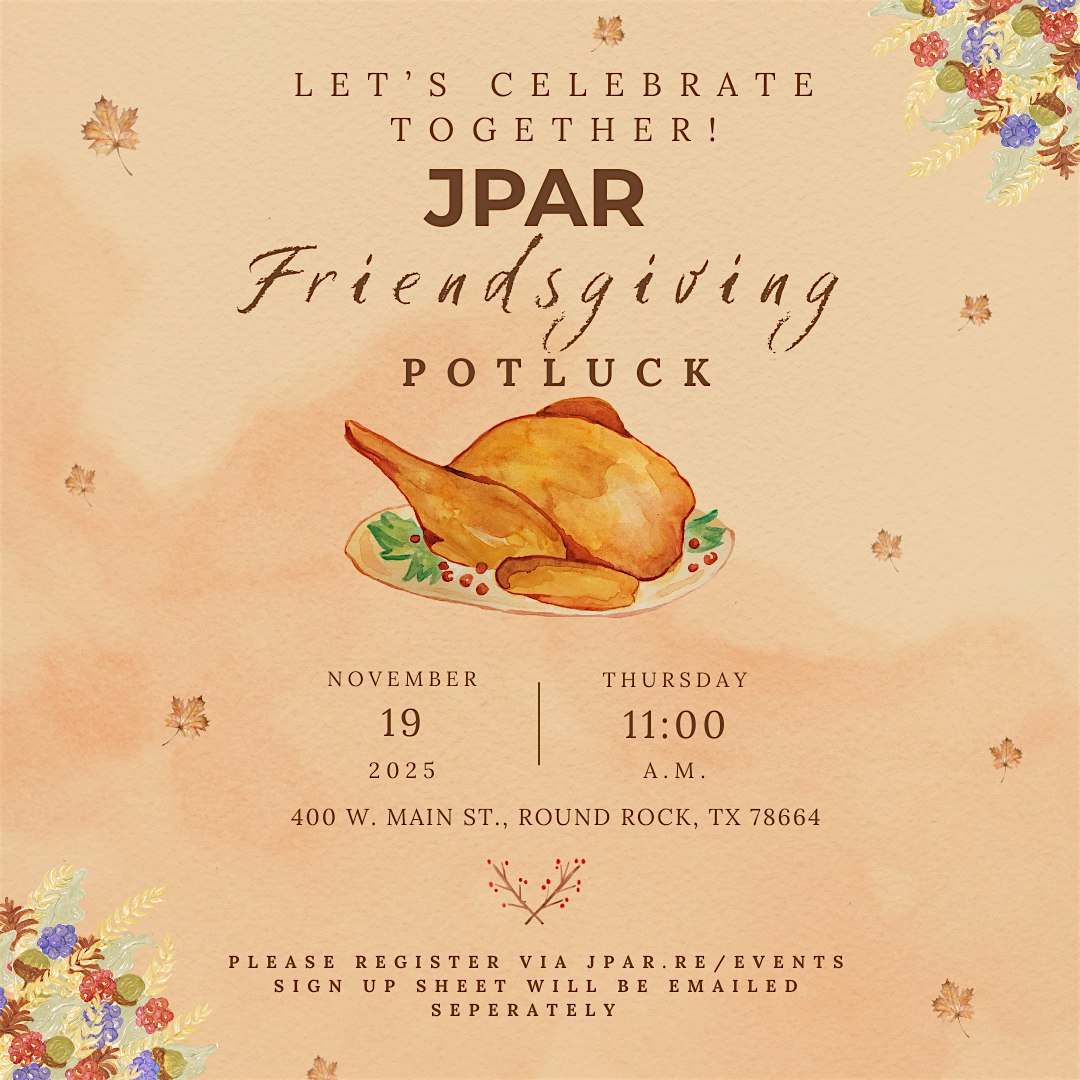 Austin Area Friendsgiving Potluck at 400 W Main St – Round Rock, TX