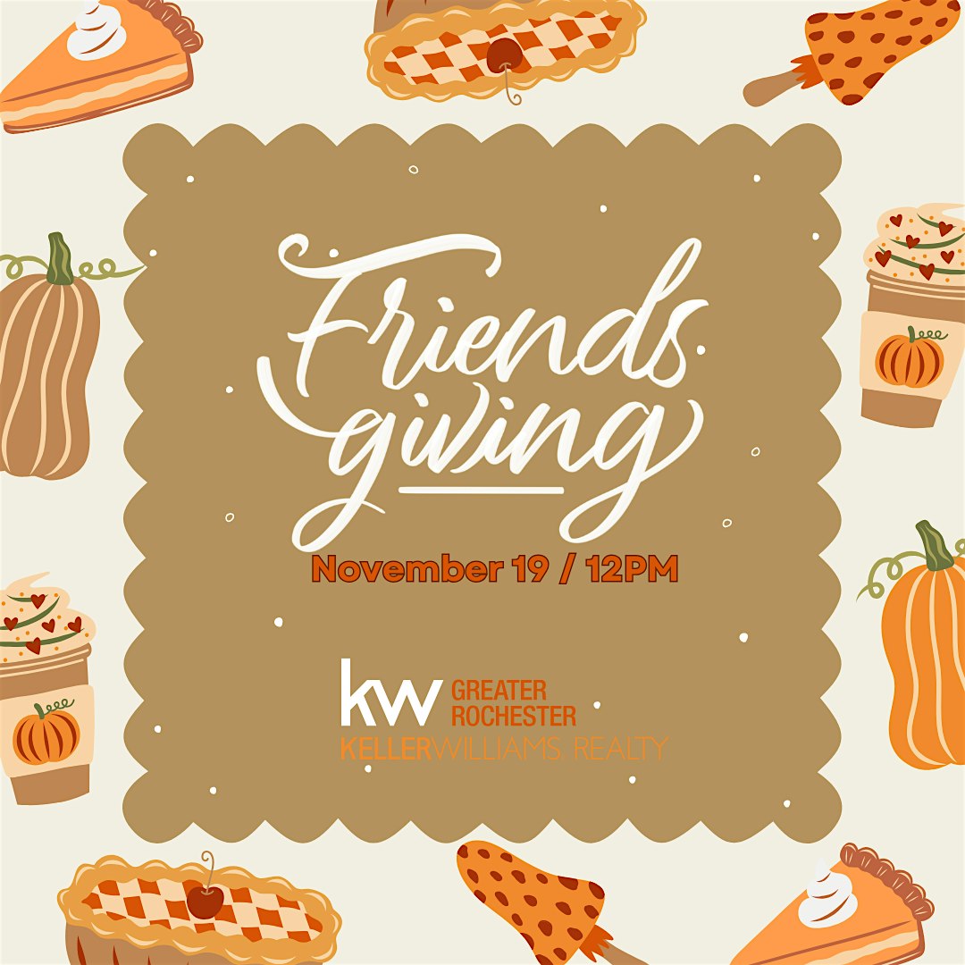 KW Friendsgiving 2025 at 2000 S Winton Rd – Rochester, NY