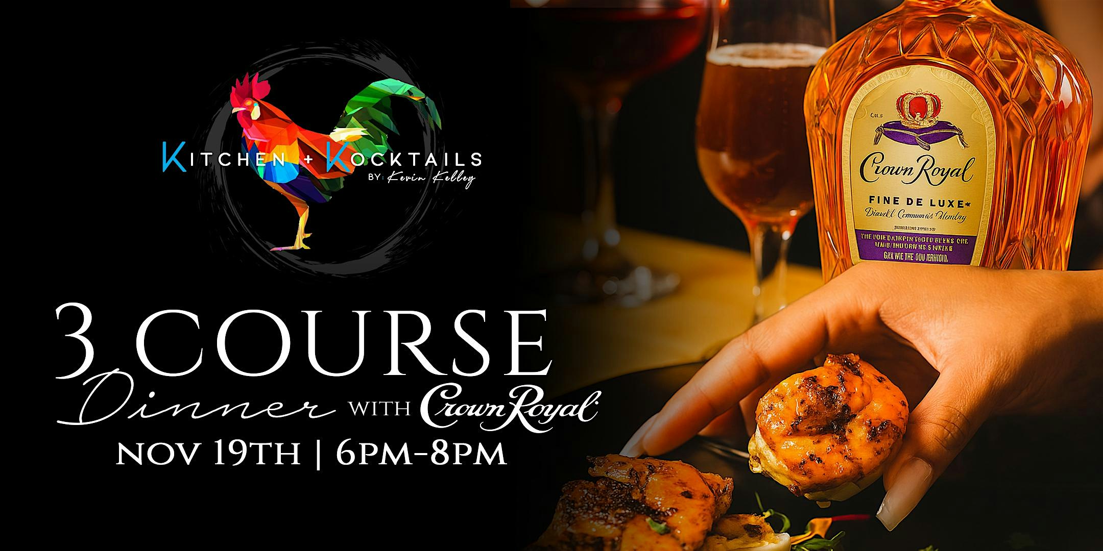 Kitchen + Kocktails By Kevin Kelley: Crown Royal Pairing Dinner at Kitchen + Kocktails By Kevin Kelley – Chicago – Chicago, IL