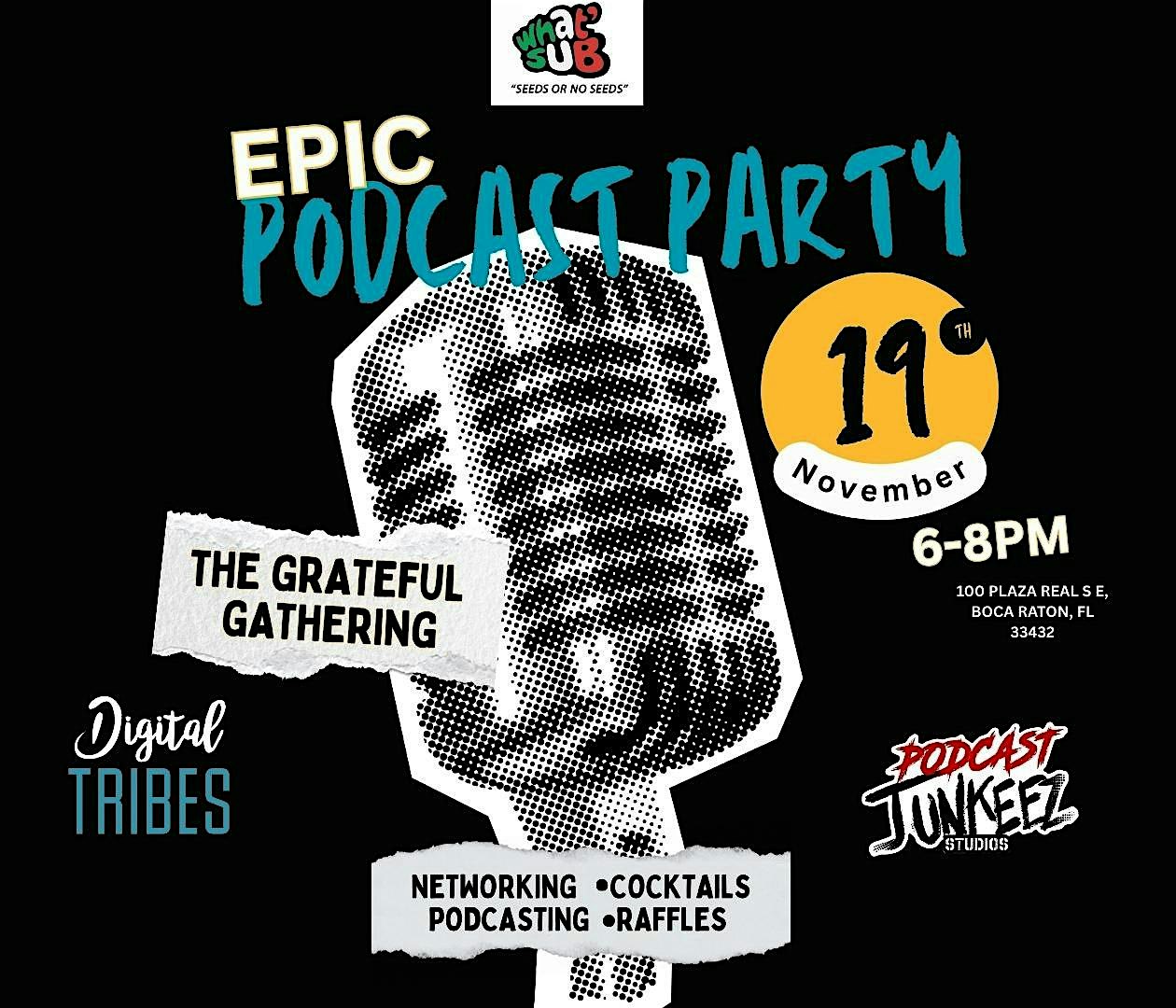 The Grateful Gathering at Podcast Junkeez Studios – Boca Raton – Boca Raton, FL