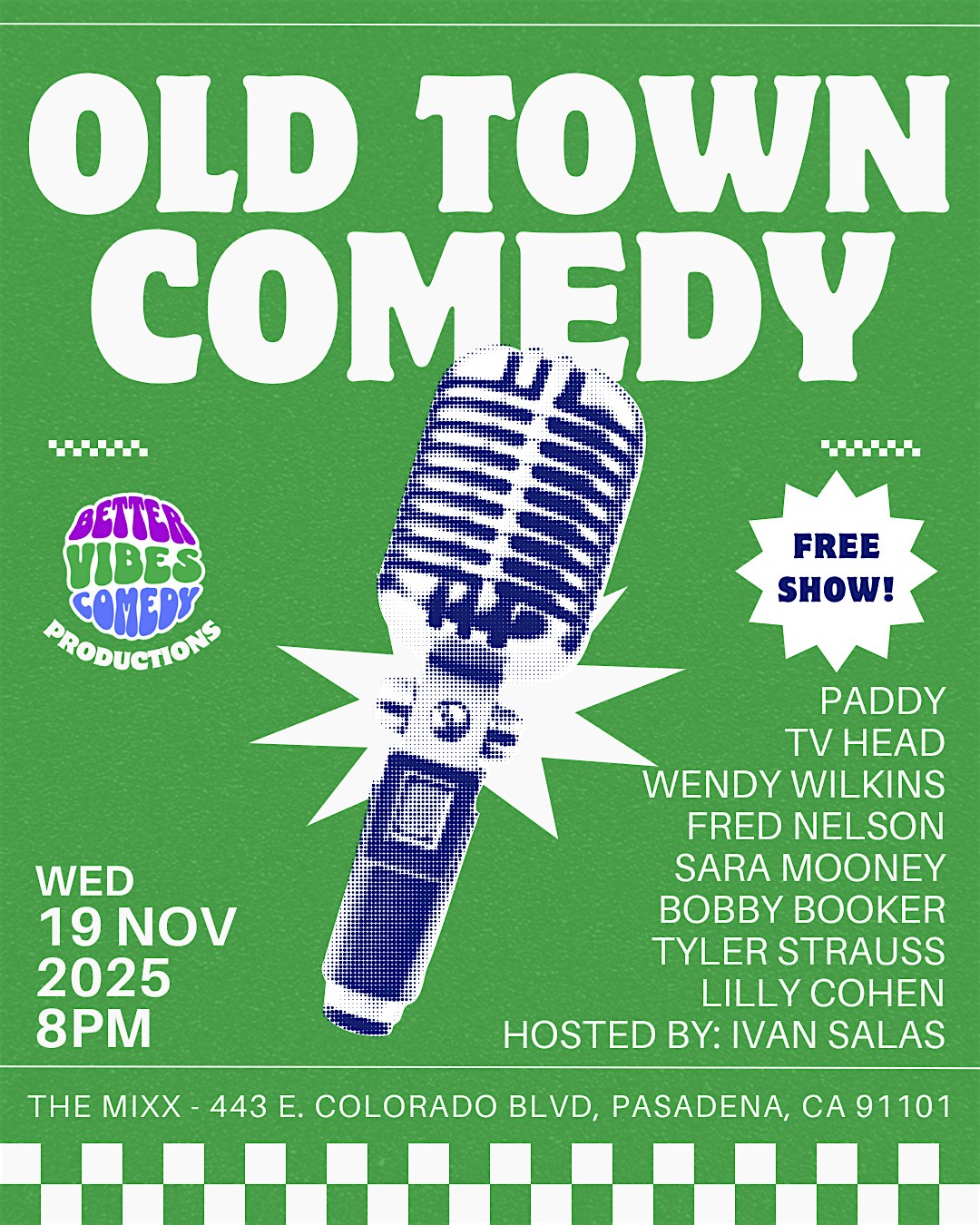 Old Town Comedy at The Mixx – Pasadena, CA