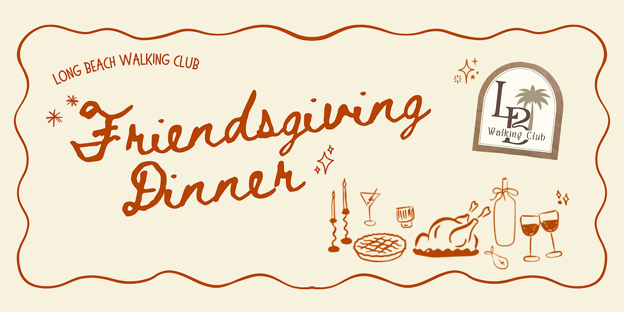 Long Beach Walking Club Friendsgiving Dinner 2025 at  – ,
