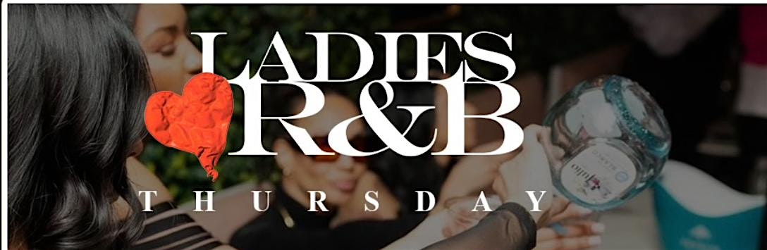 Ladies Love RNB at Mr.X Dallas – Dallas, TX