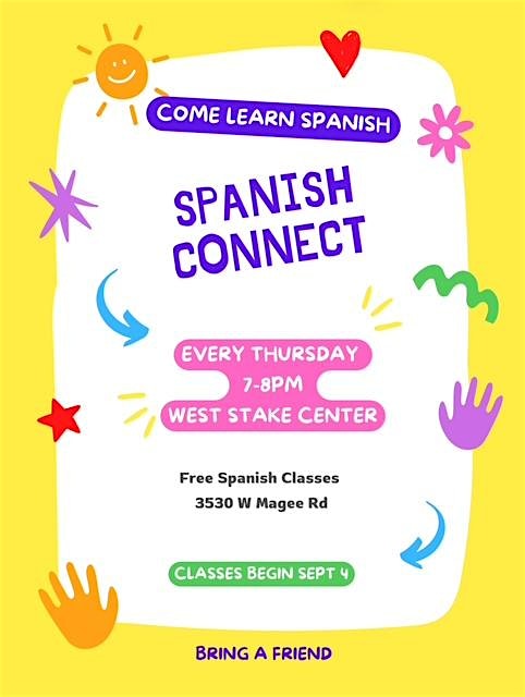 Spanish Connect Classes at The Church of Jesus Christ of Latter-day Saints – Tucson, AZ