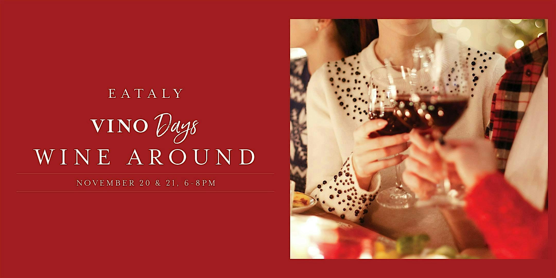 Vino Days: Wine Around at Eataly Los Angeles – Los Angeles, CA
