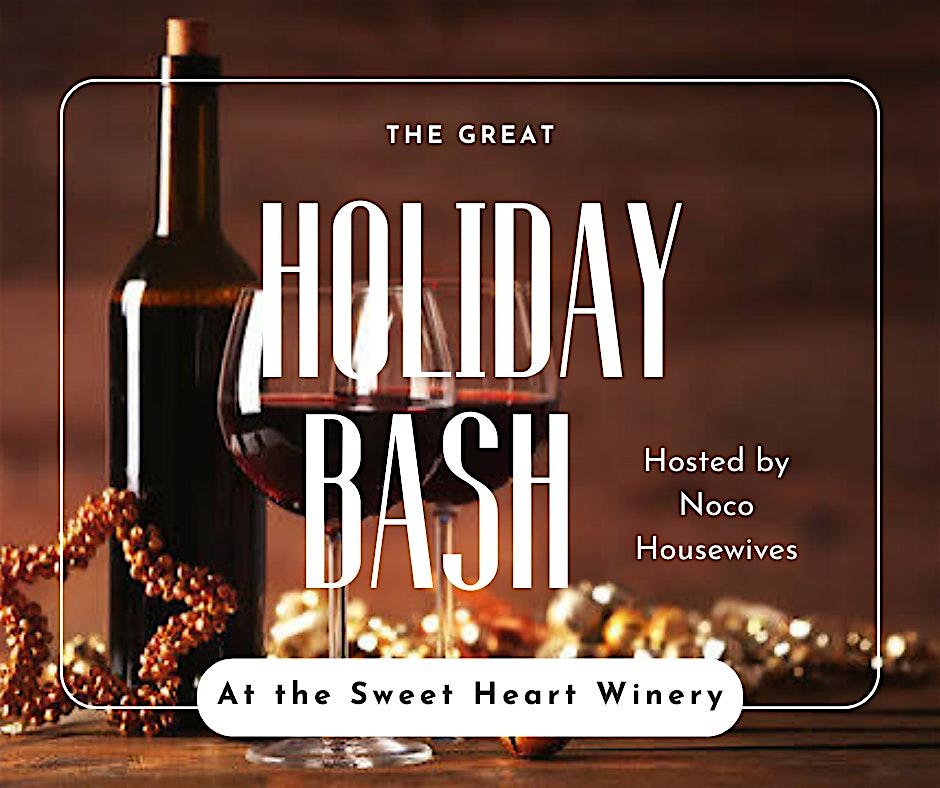 The Great Holiday Bash at Sweet Heart Winery at Sweet Heart Winery – Loveland, CO