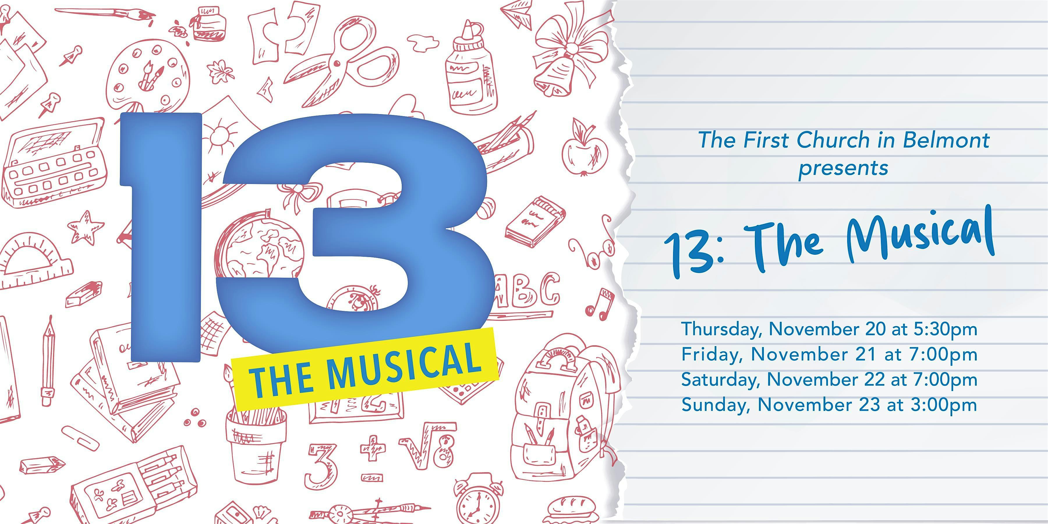 13: The Musical! at The First Church in Belmont Unitarian Universalist – Belmont, MA