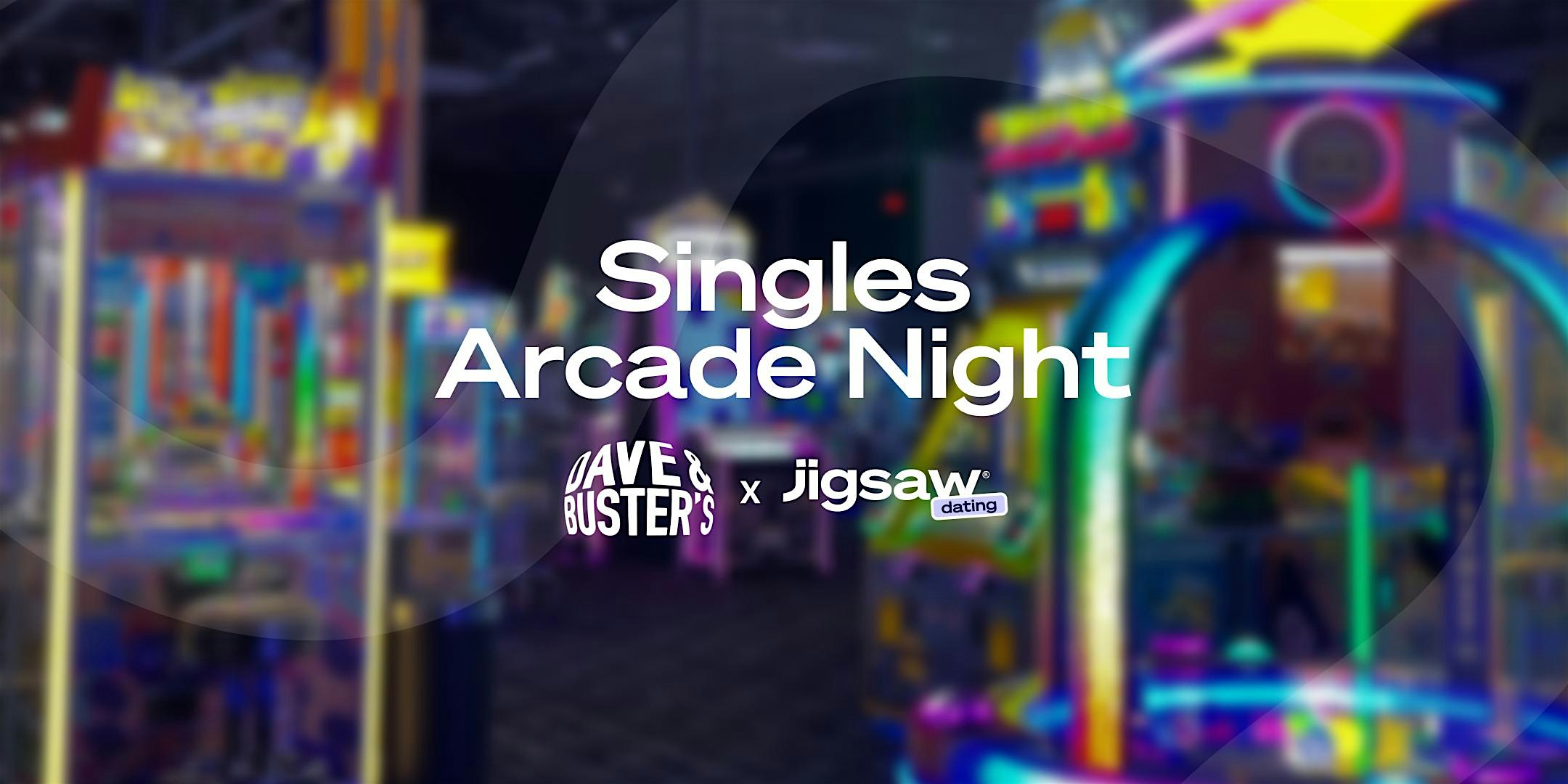 San Diego Singles Event: Arcade Night (Ages 25–40) at Dave & Buster’s San Diego – San Diego, CA