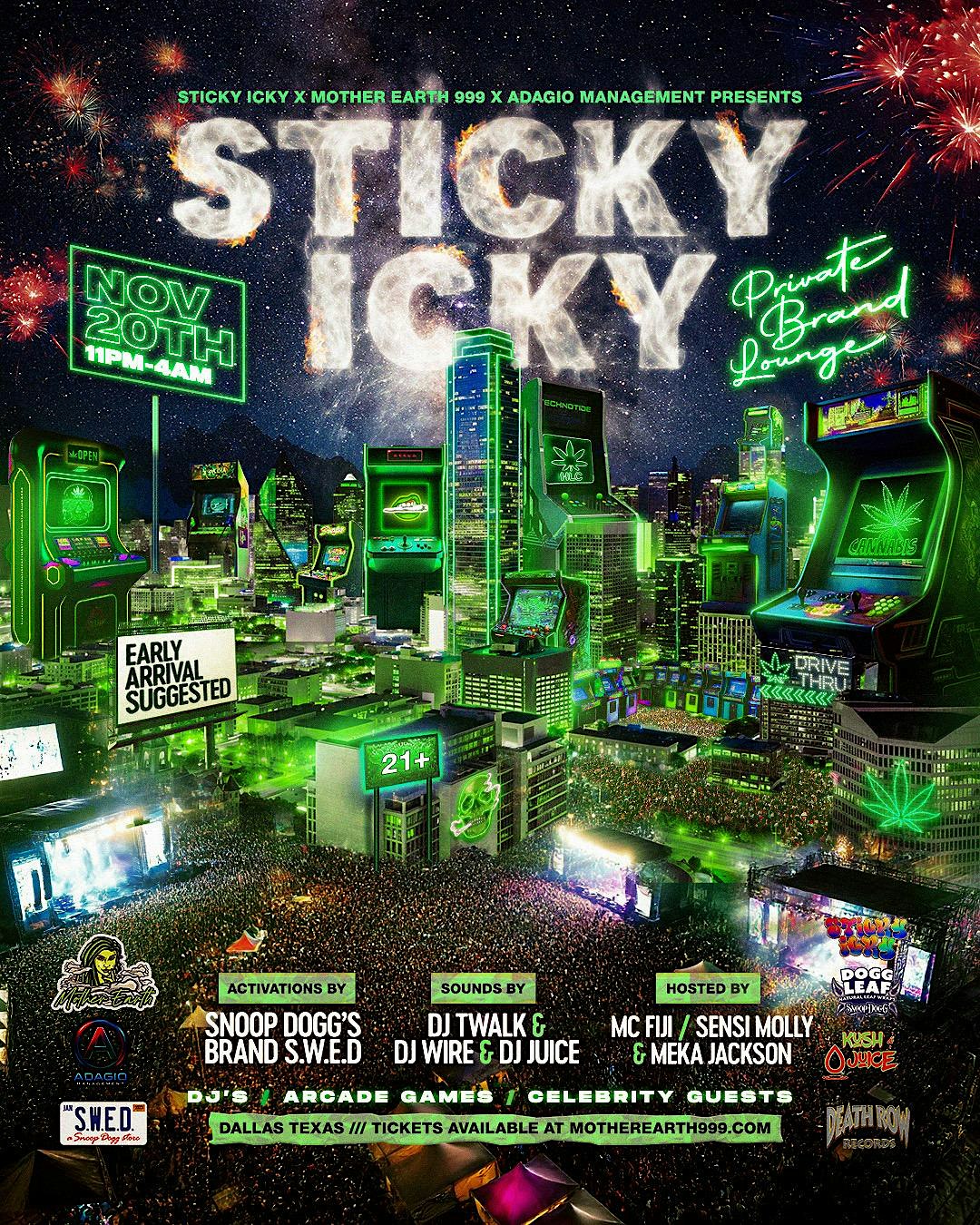 Sticky Icky Private Launch at Dallas – Dallas, TX