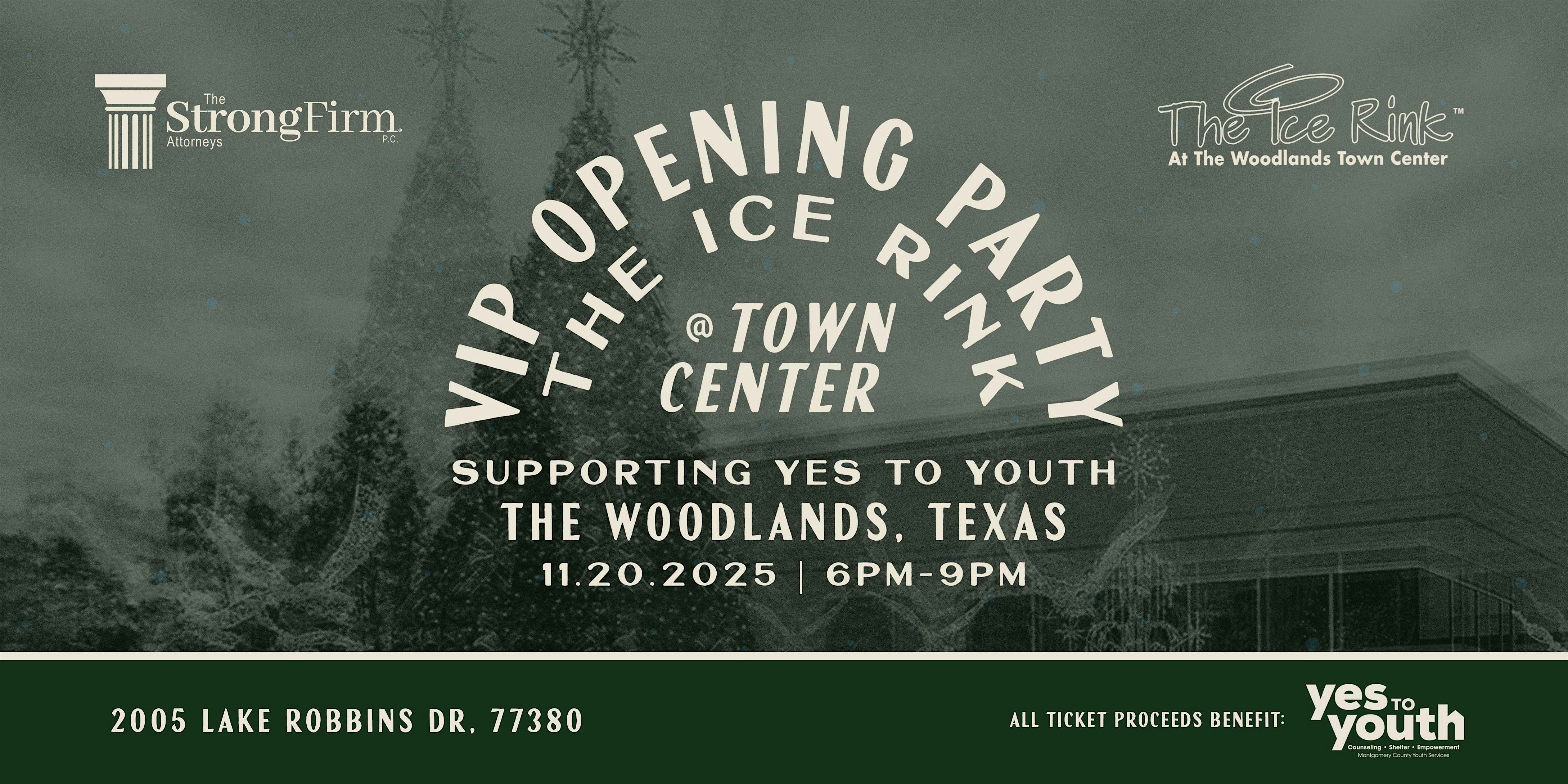 2025 VIP Opening Party – The Ice Rink at The Woodlands Town Center at The Ice Rink at The Cynthia Woods Mitchell Pavilion – The Woodlands, TX