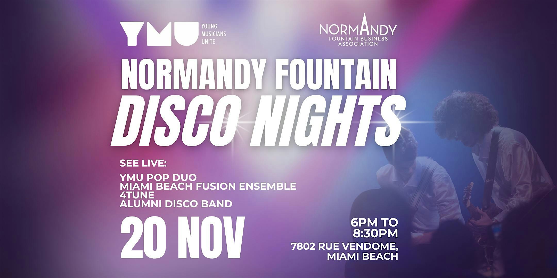 Nov 20 Disco Night at Normandy Fountain with Young Musicians Unite! at Normandy Fountain – Miami Beach, FL