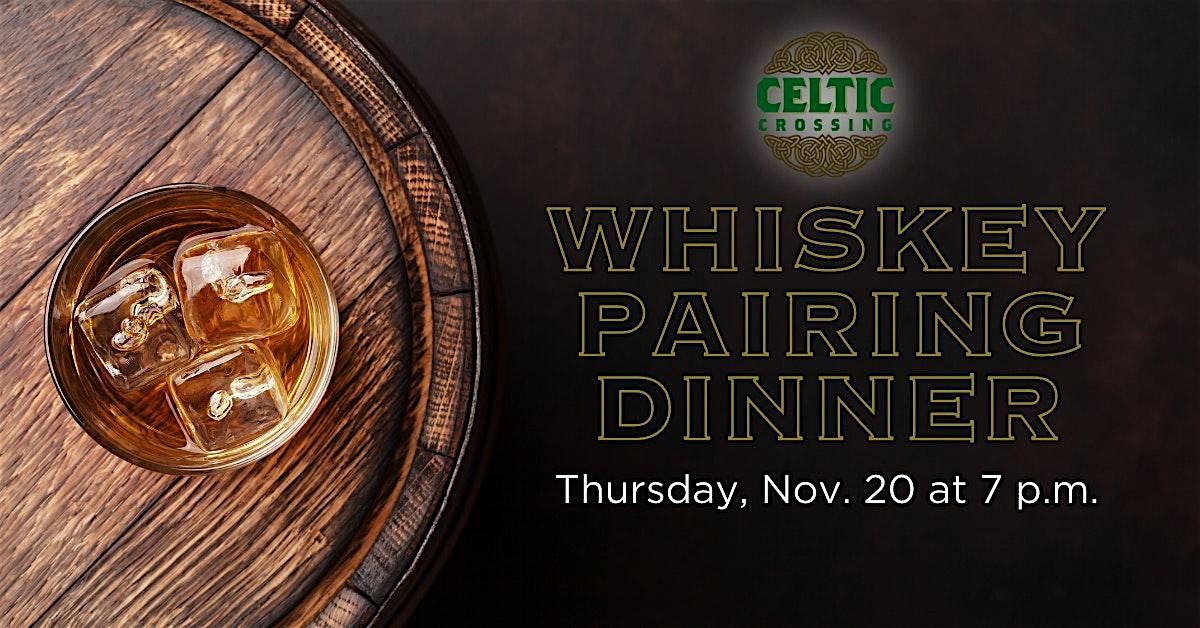 Celtic Crossing Whiskey Pairing Dinner at Celtic Crossing Irish Pub – Memphis, TN