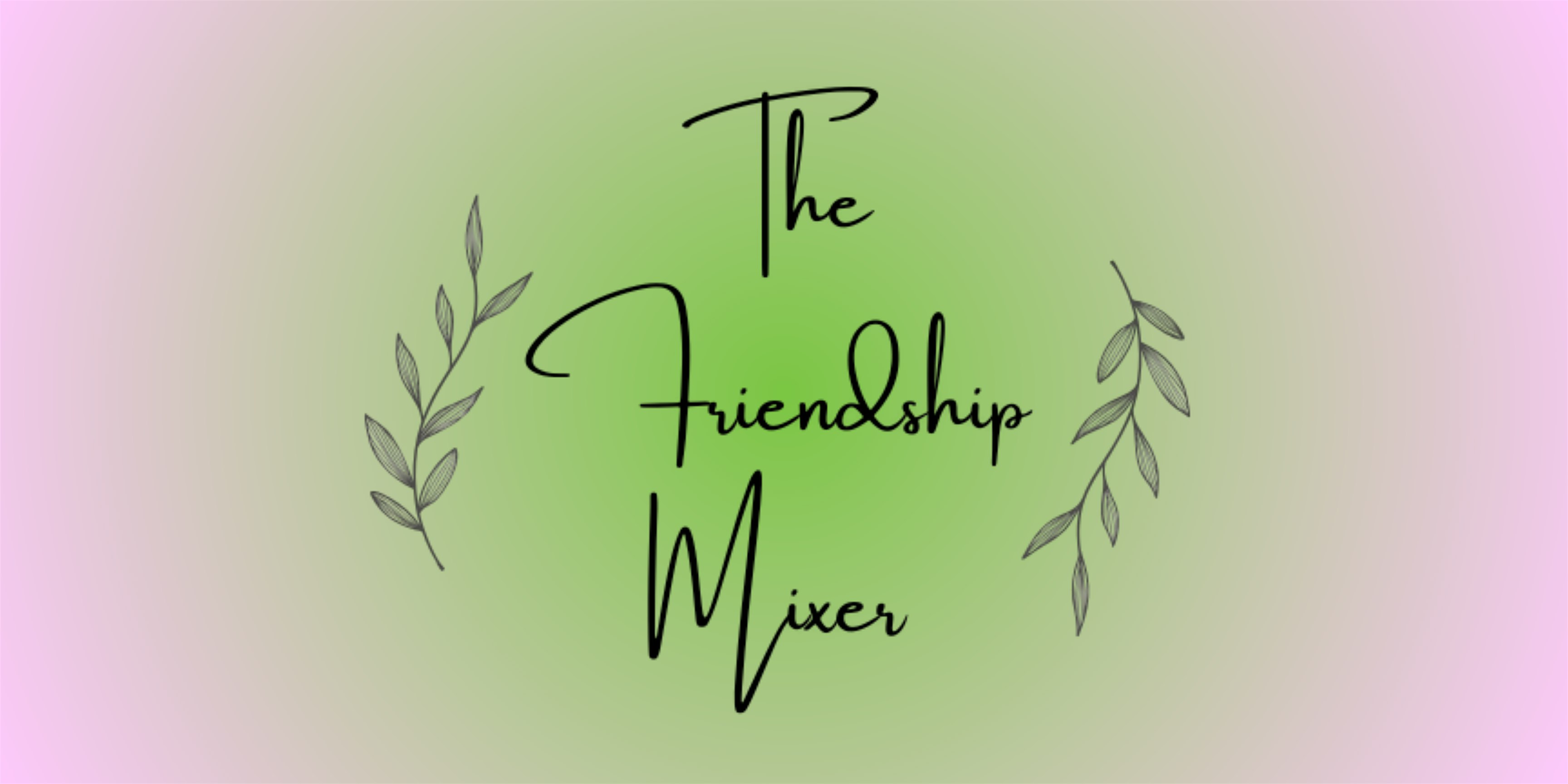 The Friendship Mixer: Early Access Movie Night Experience (Wicked 2) at 5415 Landmark Pl – Greenwood Village, CO