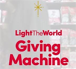 Light The World Giving Machines (Amity Stake day Nov 24th) at The Grove Plaza – Boise, ID