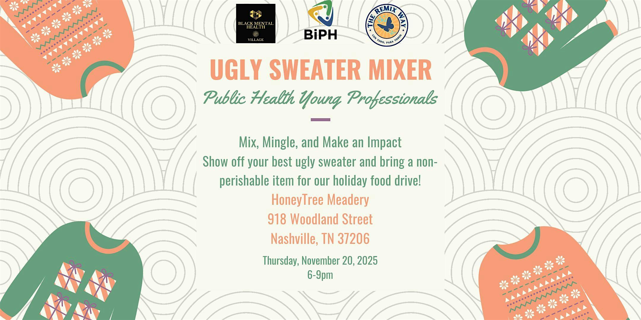 Public Health Professionals Mixer: Ugly Sweater Edition at Honeytree Meadery – Nashville, TN
