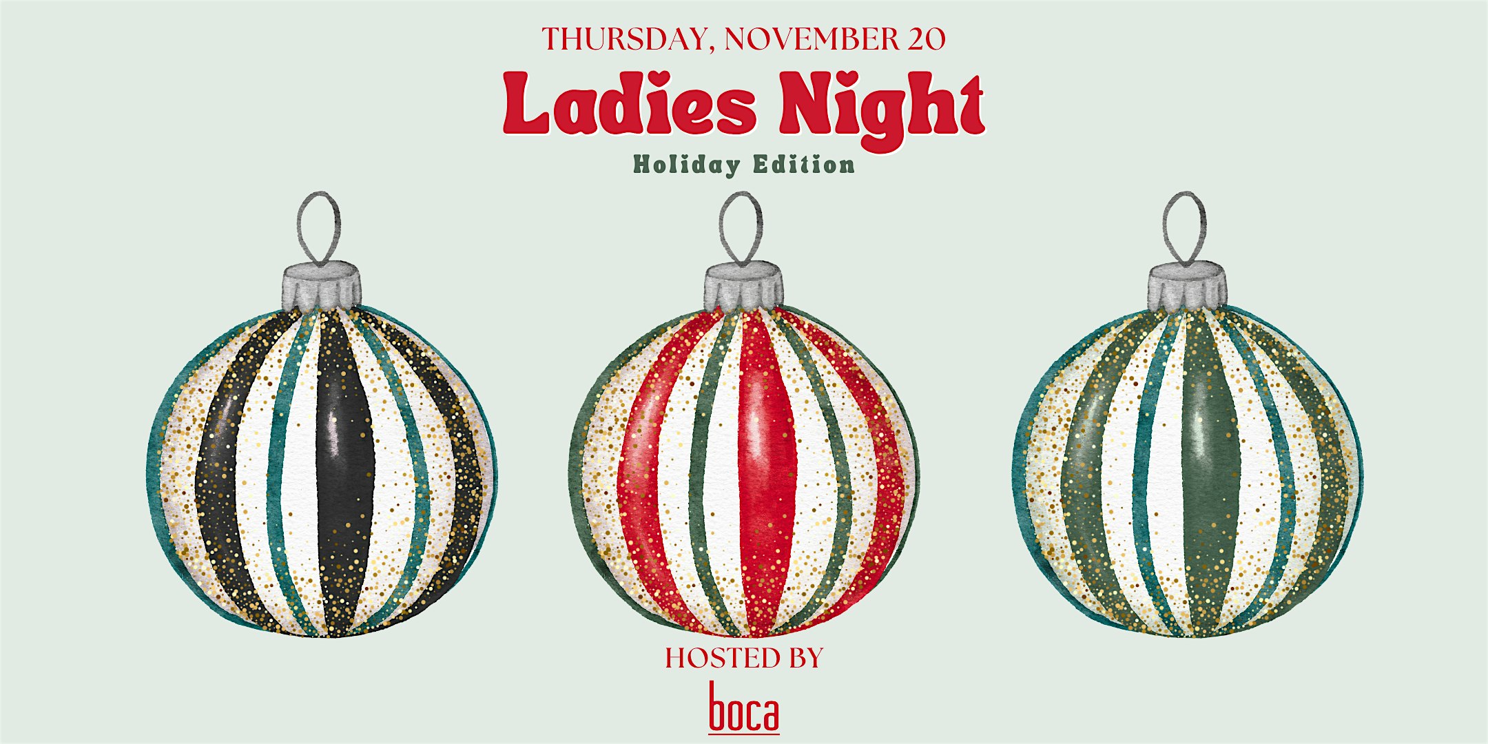 Ladies Night at Boca | Holiday Edition at 358 N Park Ave – Winter Park, FL