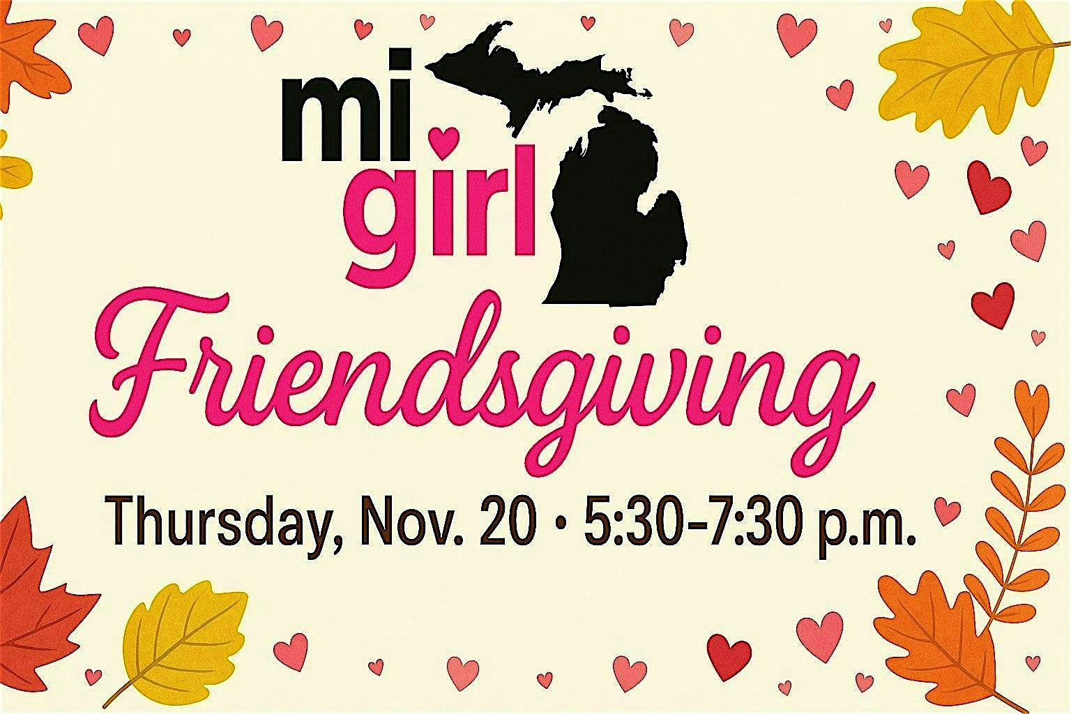 MiGirl FREE Friendsgiving 2025 at Lost Lake Pathway – Interlochen, MI