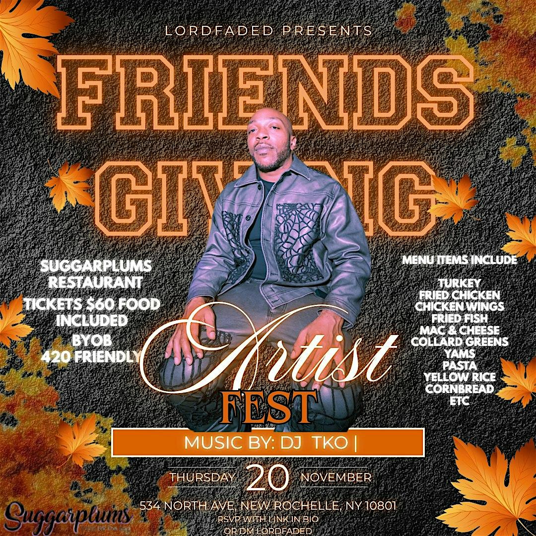 Faded’s Friendsgiving at SuggarPlums – New Rochelle, NY