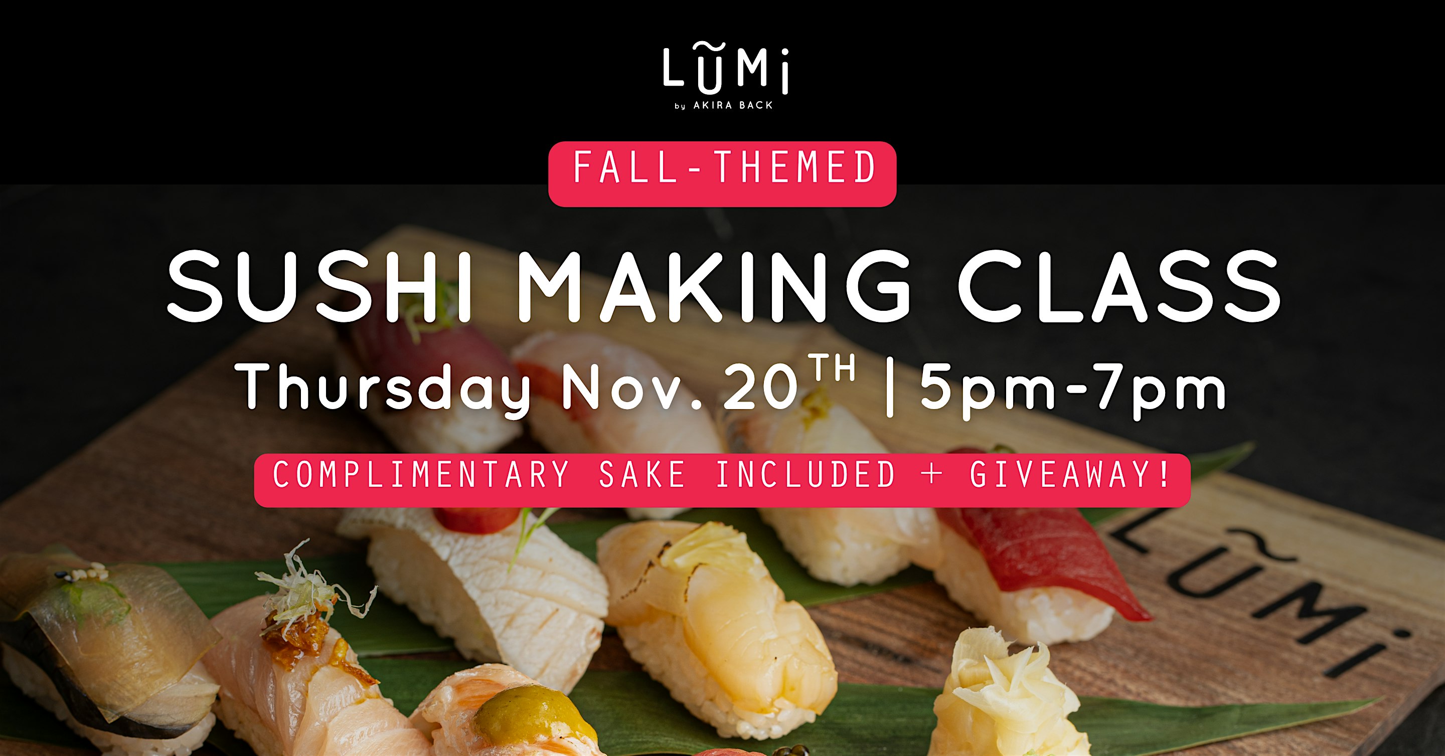 Fall-Themed Sushi Making Class at Lumi at Lumi – San Diego, CA