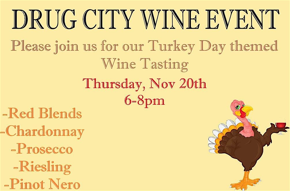 Wines for Thanksgiving at Drug City Tasting Room – Dundalk, MD