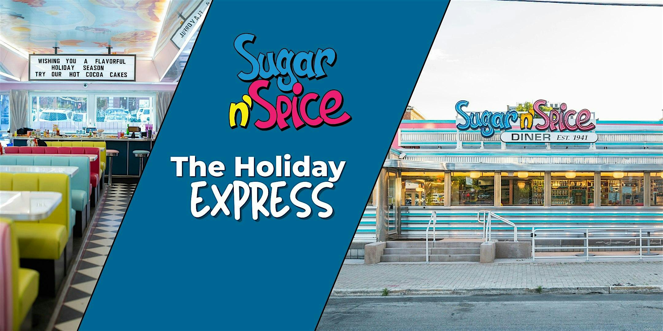 Holiday Express at the Sugar n’ Spice Diner Car at Sugar n’ Spice Diner – Cincinnati, OH