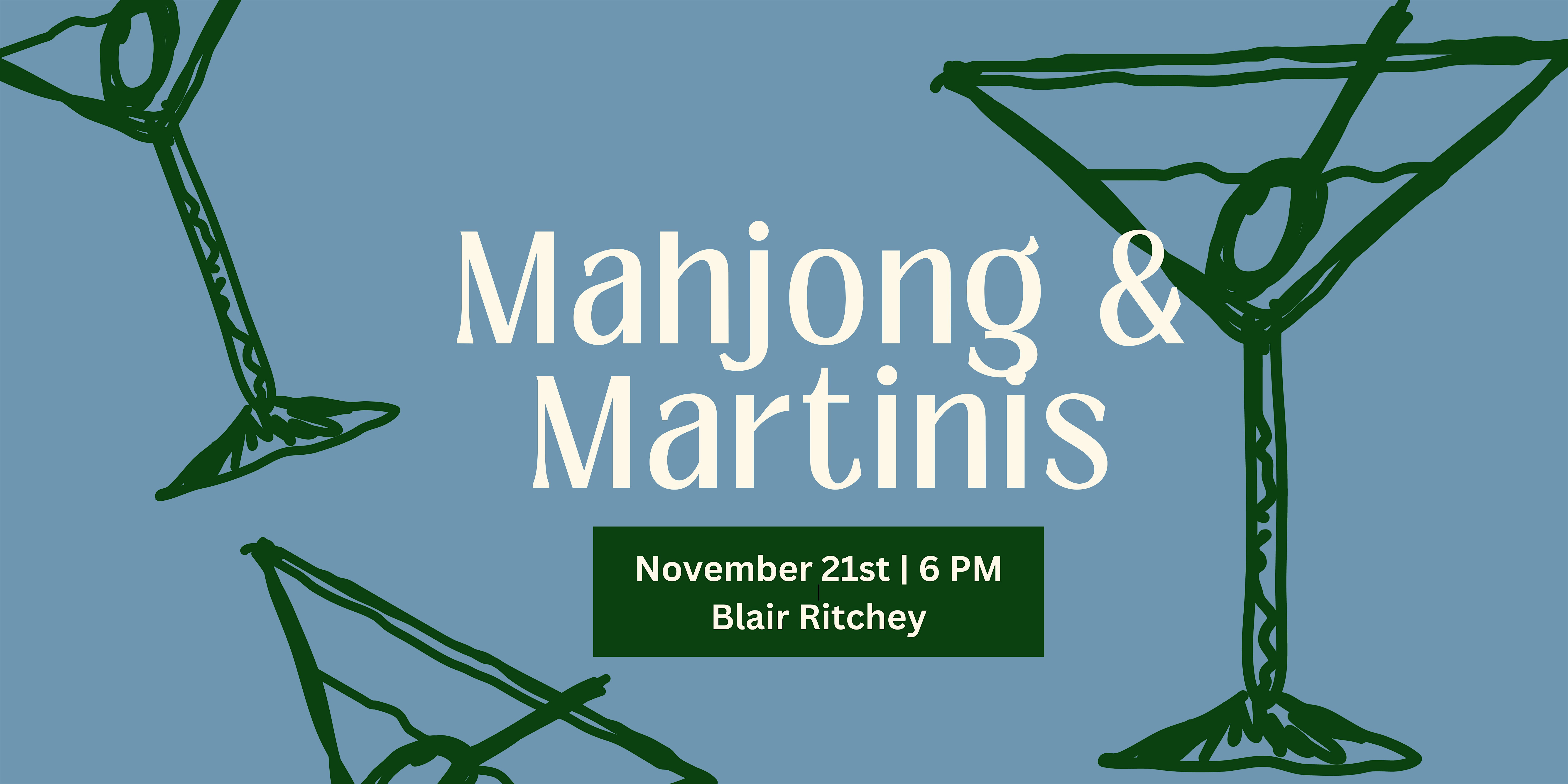 Mahjong & Martinis at Blair Ritchey – Lakewood, OH