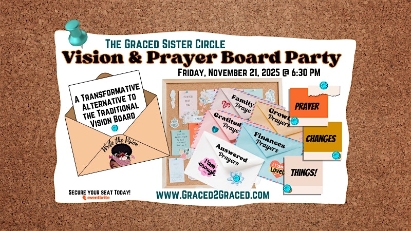 Graced Sister Circle Vision Prayer Board Party at Graced to Grow Beyond Fear – Detroit, MI
