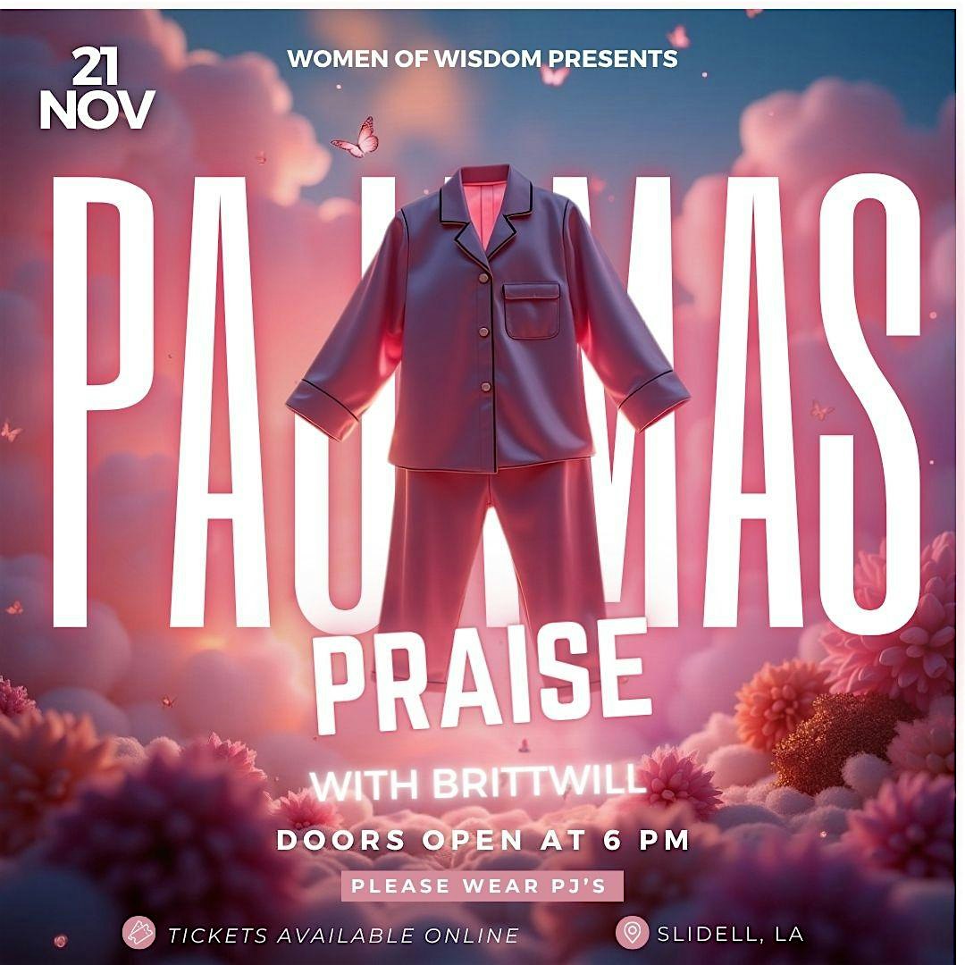 Pajamas & Praise at Robert Boulevard – Slidell, LA