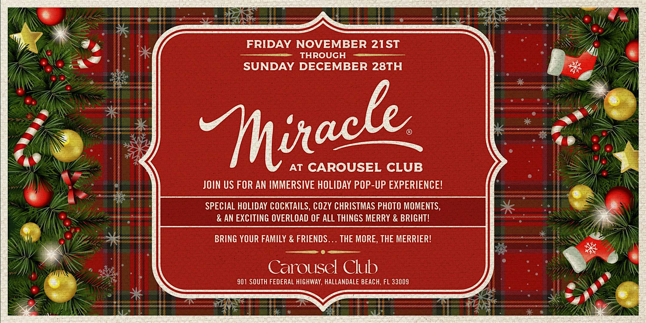 Miracle at Carousel Club, 2025 Holiday Season at Carousel Club – Hallandale Beach, FL