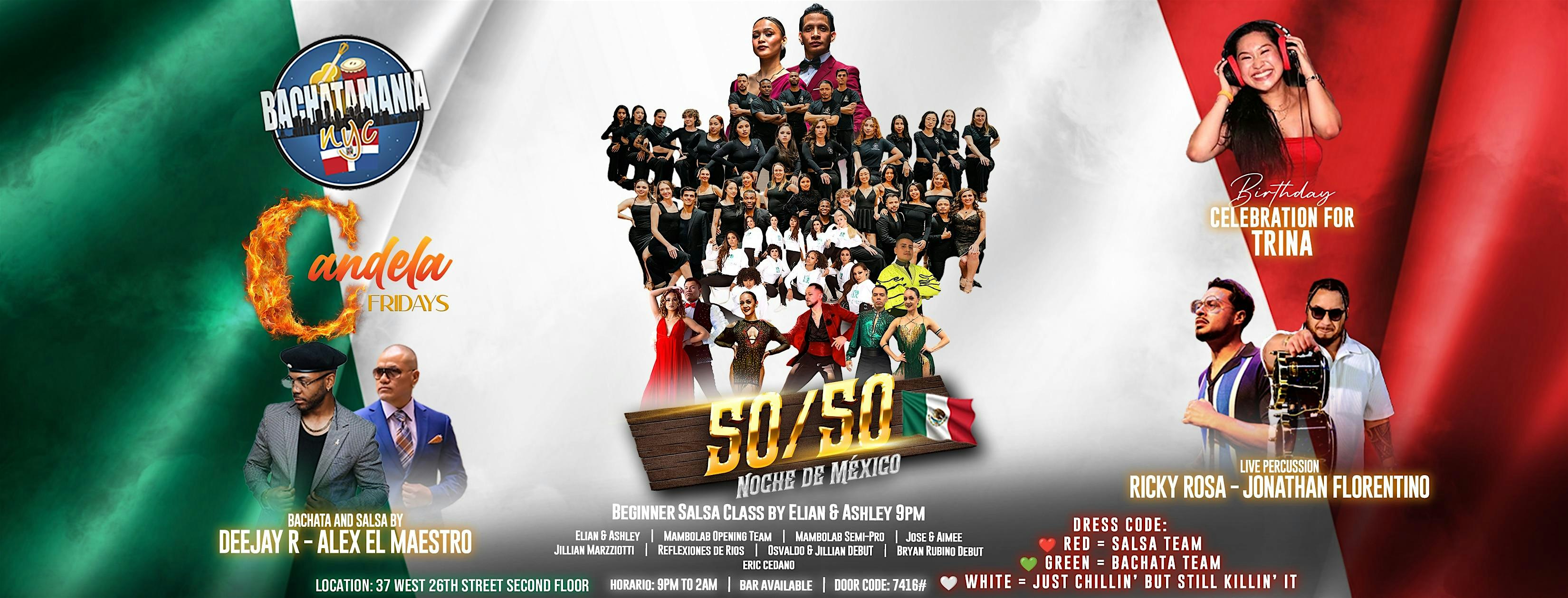 CANDELA SALSA & BACHATA 50/50 Noche de MEXICO 50/50 NOVEMBER 21 at Candela Fridays – New York, NY