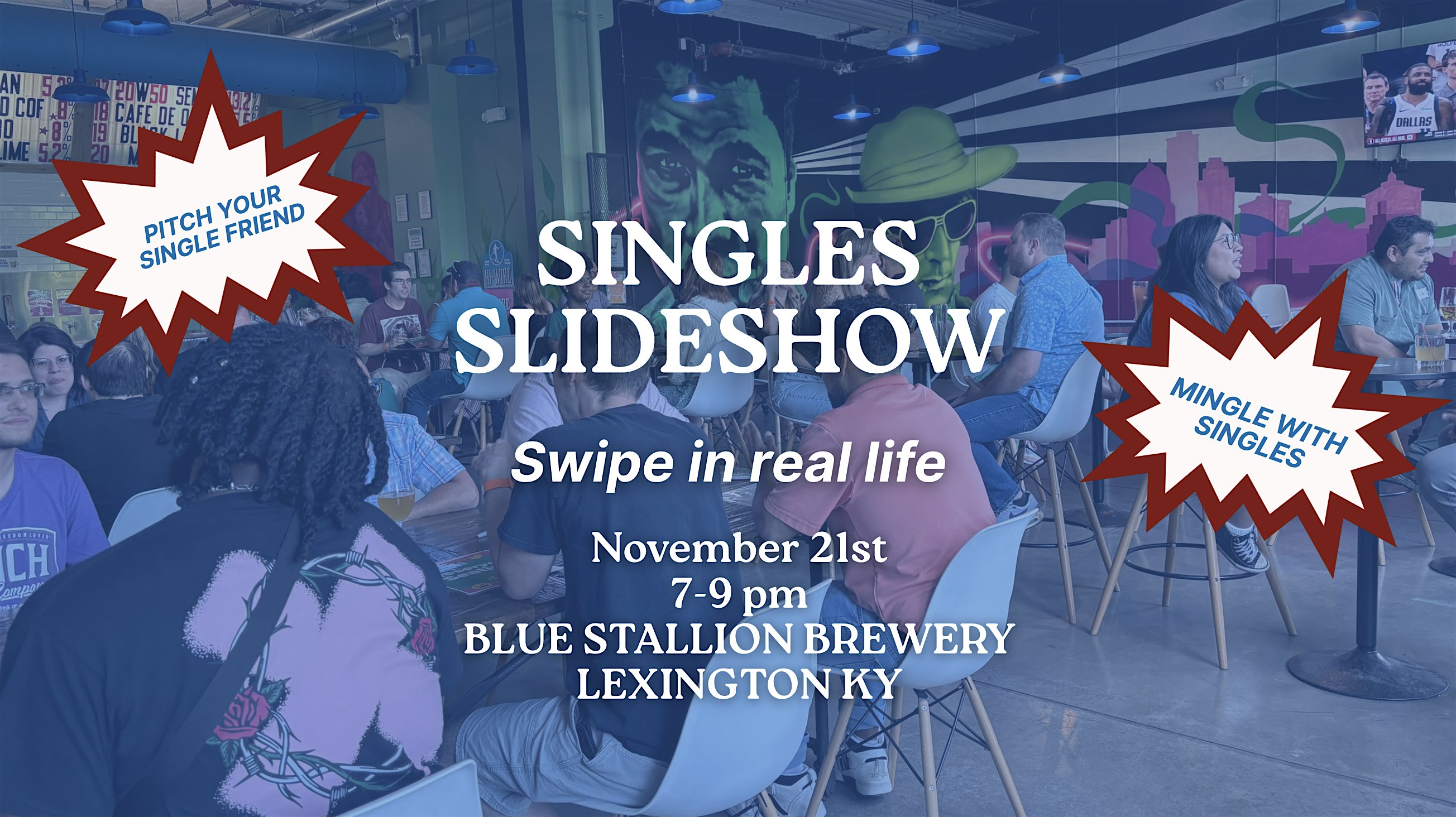 Singles Slideshow Lexington at Blue Stallion Brewing Co. – Lexington, KY