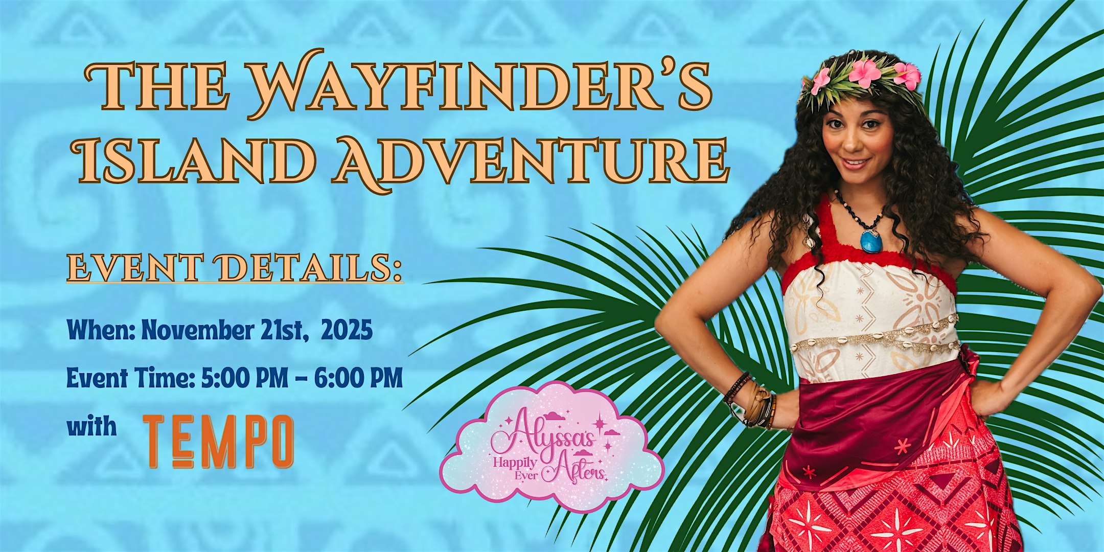 The Wayfinder’s Island Adventure at Tempo – Waltham, MA