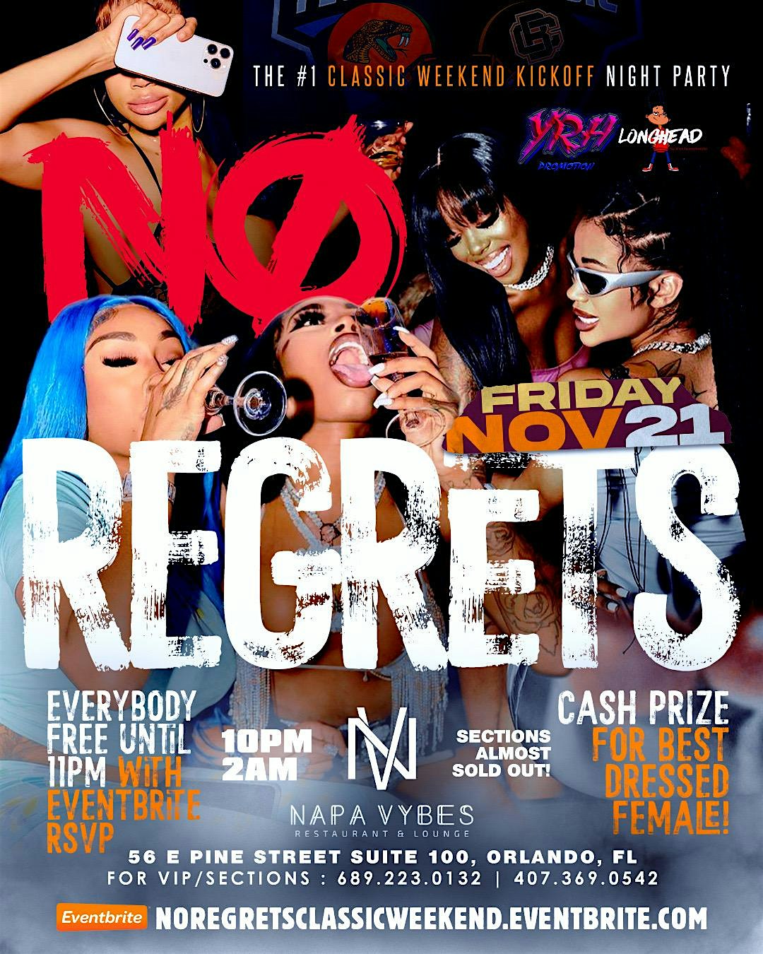 NO REGRETS #CLASSICWEEKENDKICKOFF at Napa Vybes – Orlando, FL