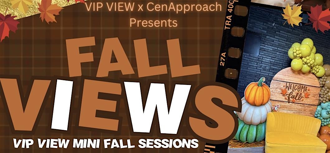VIP VIEW x CenApproach Fall View Mini Sessions at Event It – Gardendale, AL