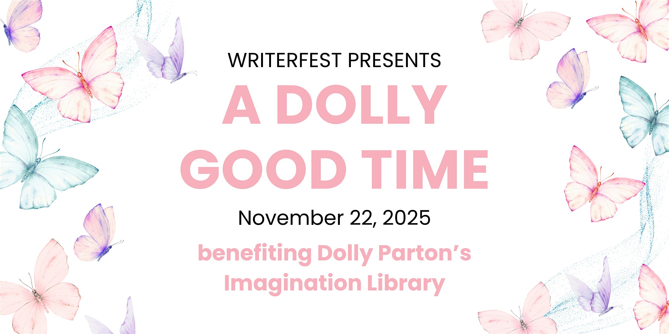Dolly Good Time-A WriterFest Benefit for Dolly Parton’s Imagination Library at Nelson’s Green Brier Distillery – Nashville, TN