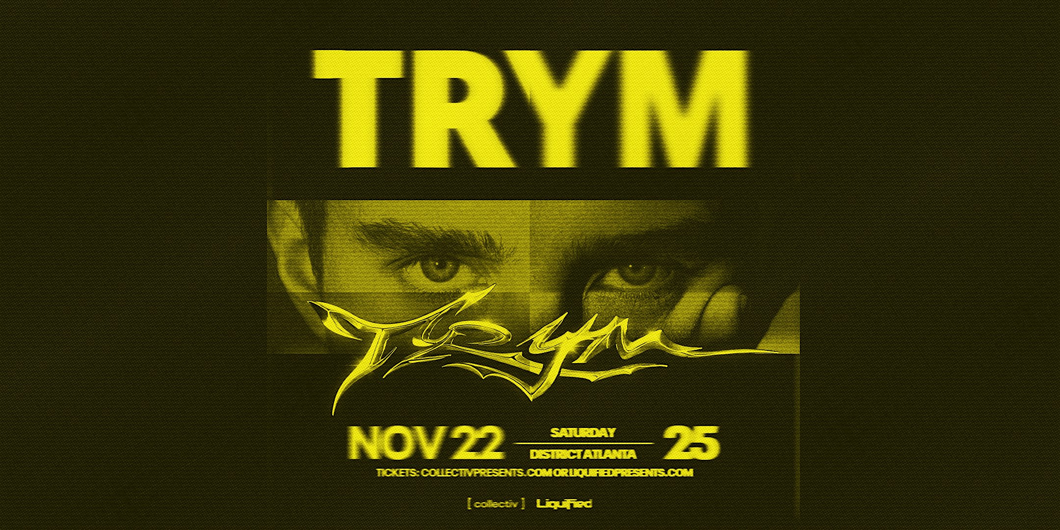 TRYM | Saturday November 22nd 2025 | District Atlanta at District Atlanta – Atlanta, GA