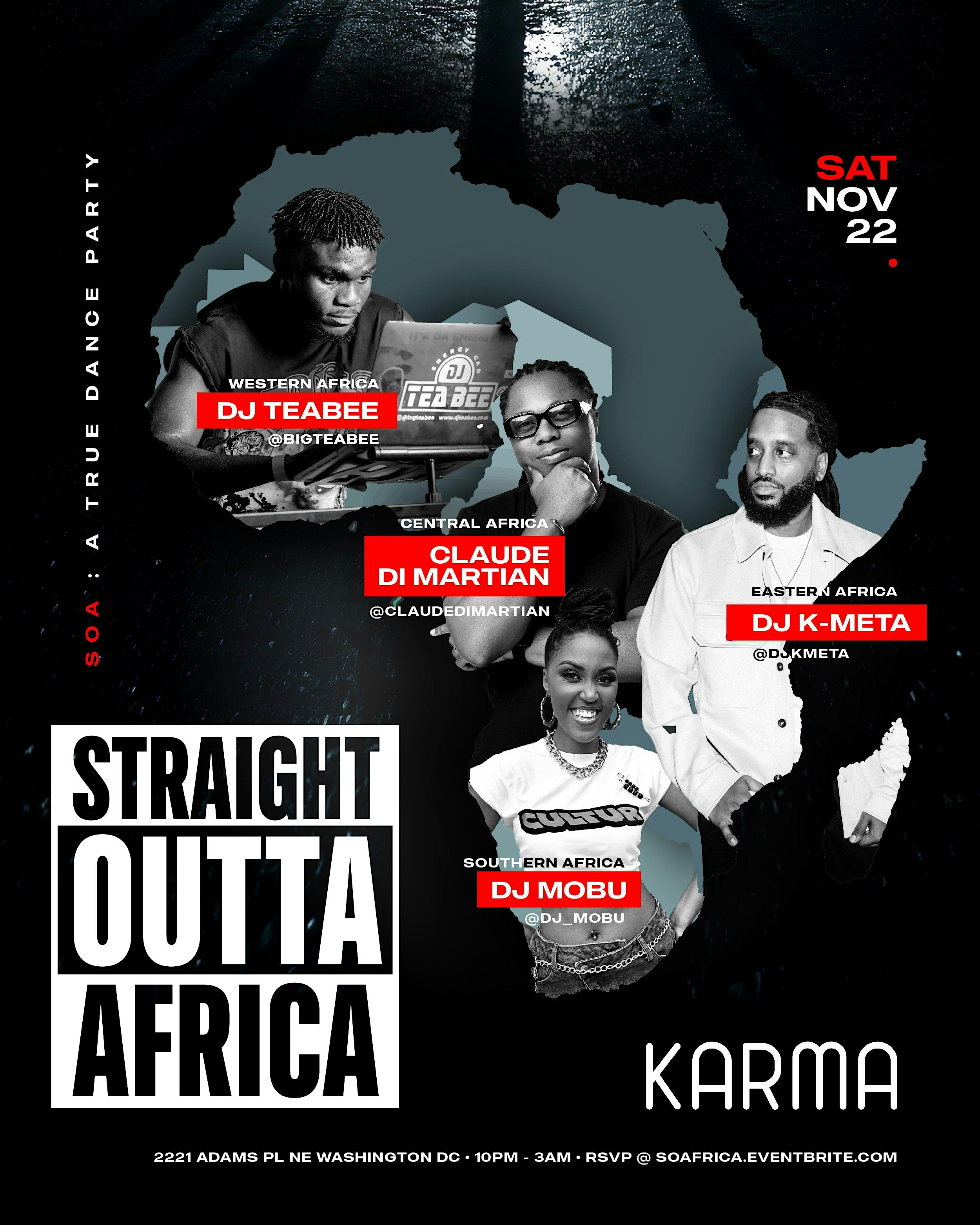 SOA | STRAIGHT OUTTA AFRICA | DANCE PARTY [Sat Nov 22] at Karma DC Live Music Venue – Washington, DC