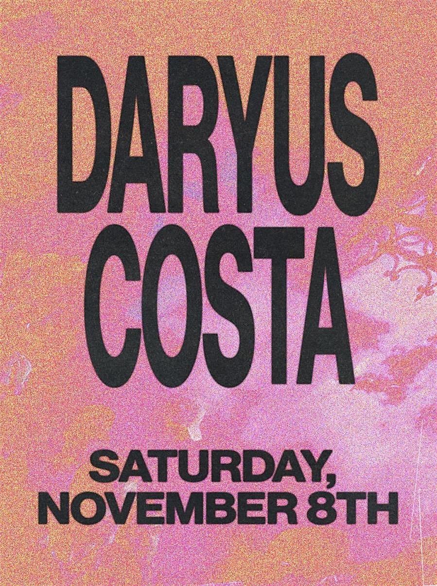 〽️DARYUS COSTA @ NOIPROCS SATURDAYS〽️⛔️FREEE ENTRY⛔️ FR❄️ST(FGXzotix) at 58 Seaport Blvd – Boston, MA